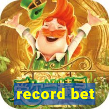 record bet